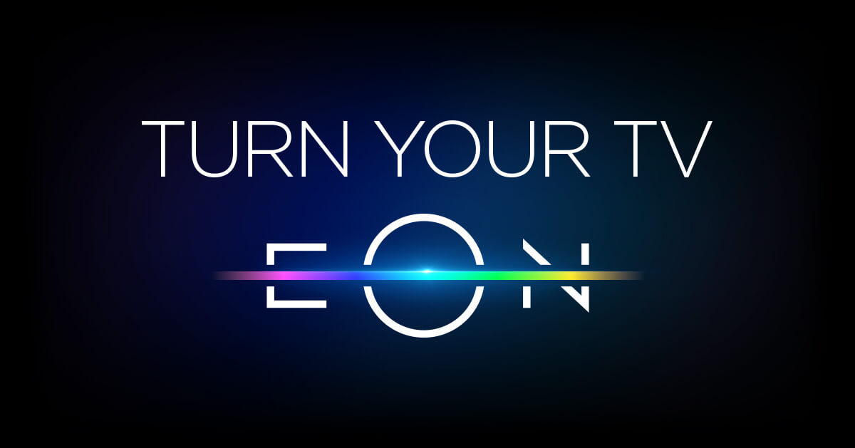 turn your tv eon